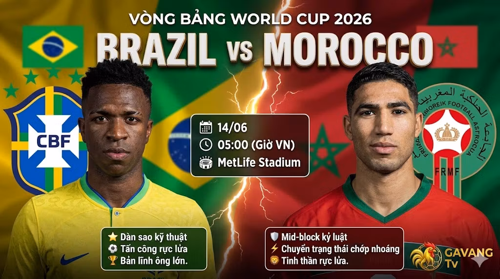 Nhận định bóng đá trận Brazil vs Morocco tại bảng C World Cup 2026. Hình ảnh đối đầu kịch tính giữa Vinicius Junior và Achraf Hakimi được cập nhật bởi Gavang TV.